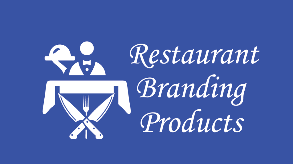 Restaurant branding products
